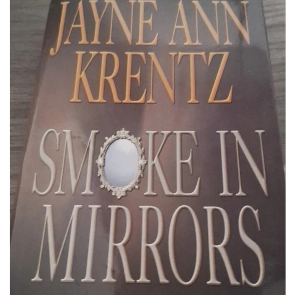 Smoke in Mirrors Jayne Ann Krentz Hardcover 2002 EUC